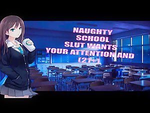 Naughty School Slut wants your Attention at Detention